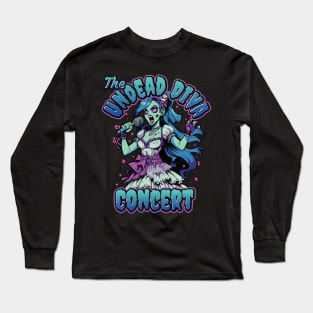 The Undead Dive Concert - For Rockstars & Zombie Lovers Long Sleeve T-Shirt